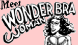 Click to view Wonder-Bra Woman.